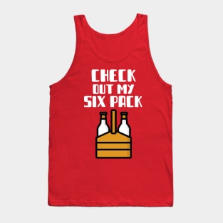 Check Out My Six Pack Tank Top